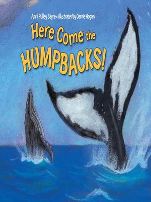 cover image of Here Come the Humpbacks!